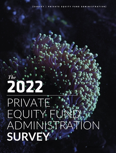 Private Equity Fund Administration 2022